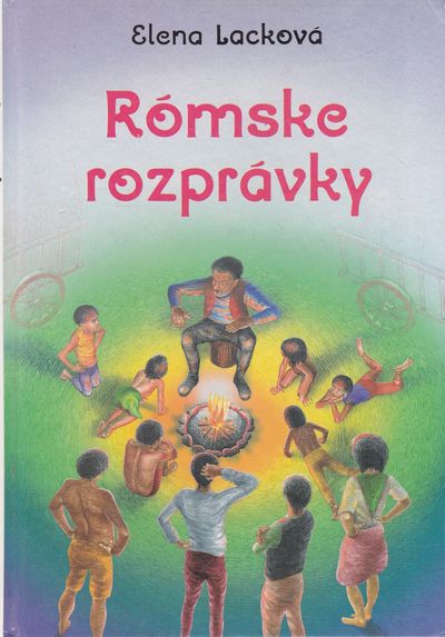 romske rozpravky lackova romske rozpravky lackova