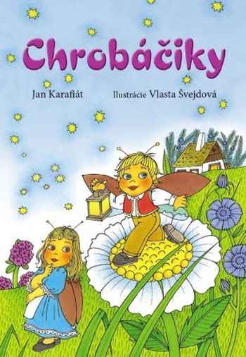 chrobaciky jan karafiat chrobaciky jan karafiat