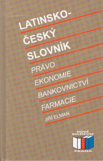 latinsko cesky slovnik pravo ekonomie bankovnictvi latinsko cesky slovnik pravo ekonomie bankovnictvi