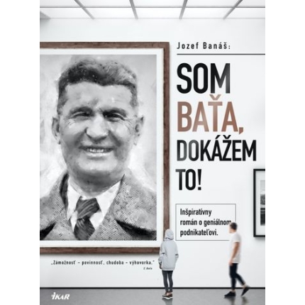 som bata dokazem to jozef banas