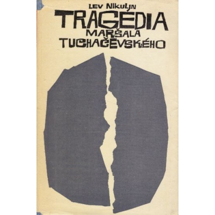 tragedia marsala tuchacevskeho nikulin