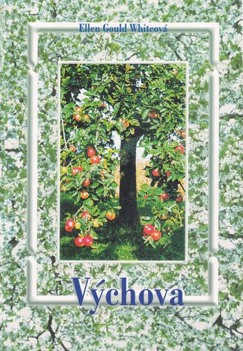 vychova ellen gould whiteova vychova ellen gould whiteova