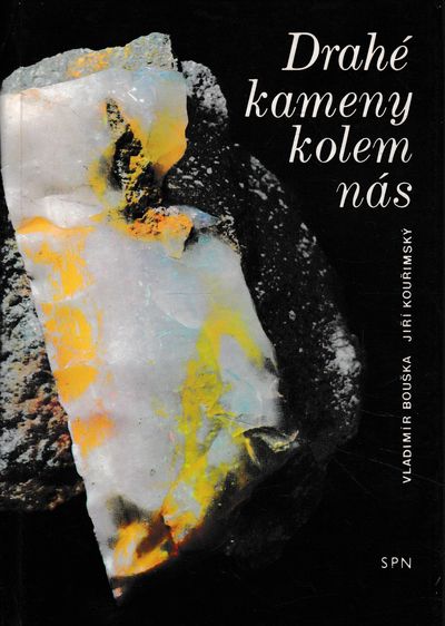 drahe kameny kolem nas bouska kourimsky drahe kameny kolem nas bouska kourimsky