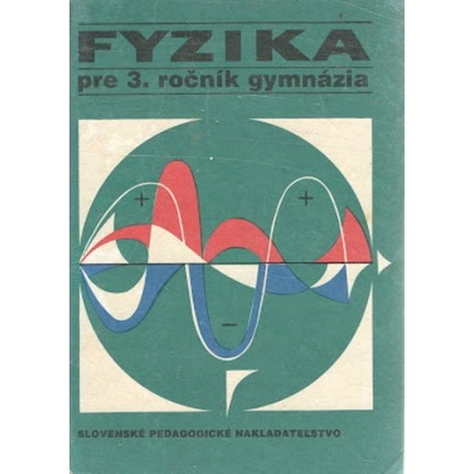 fyzika pre 3 rocnik gymnazia