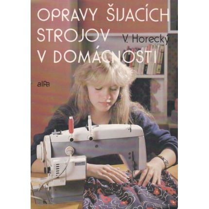 opravy sijacich strojov v domacnosti horecky