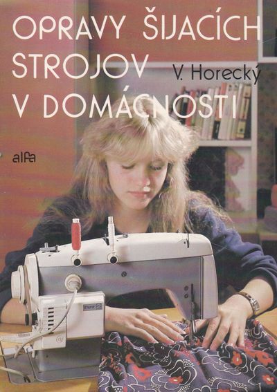 opravy sijacich strojov v domacnosti horecky opravy sijacich strojov v domacnosti horecky