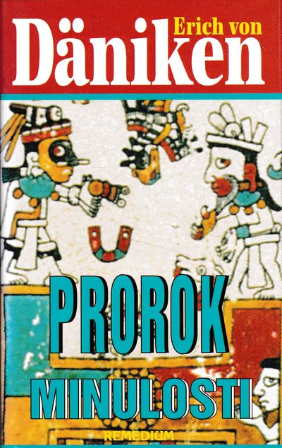 prorok minulosti daniken prorok minulosti daniken