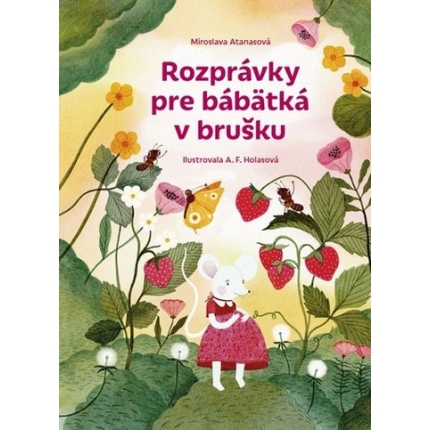 rozpravky-pre-babatka-v-brusku atanasova