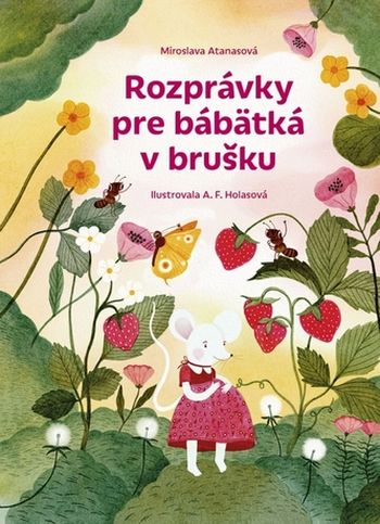 rozpravky-pre-babatka-v-brusku atanasova rozpravky-pre-babatka-v-brusku atanasova