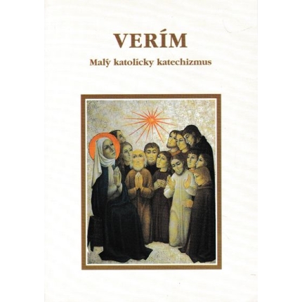 verim maly katolicky katechizmus